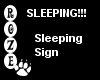 *R*Sleeping Sign