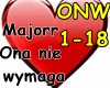 Majorr Ona nie wymaga