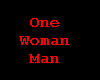 One Woman Man