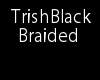{N}TrishBlackBraided