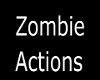Zombie Actions