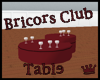 bricors club table