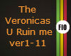 The veronicas- U ruin me