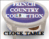 FRNCHCOUNTRY CLOCK TABLE