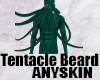 M Tentacle Beard ANYSKIN