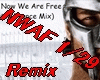 L - NowWeAreFree -Trance