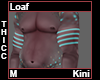 Loaf Thicc Kini M
