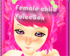 *K* Female Child Voices