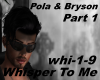 Whisper To Me (Part 1)