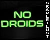 SL No Droids Neon Sign2