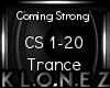 Trance | Coming Strong
