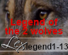 LEX legend of 2 wolves