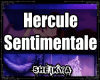 Hercule - Sentimentale