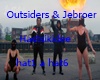 outsiders & jebroer