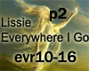 Lissie evrywhr i go p2