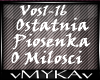 OSTATNIA PIOSENKAoMILOSC