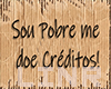 Placa Me Doe Creditos(M)