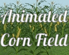 Animated Corn Field