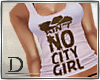 . Ain't No City Girl