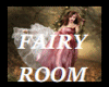 Natural fairy room