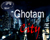 Ghotam City