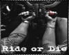 Ride or Die Badge