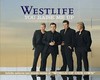 Westlife "You Raise..."
