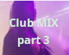 Club Remix Part 3