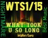 L- WHAT TOOK U SO LONG