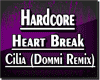 Hardcore Heart Break