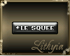 {Liy} Le Squee