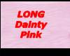 dainty long pink