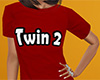 Twin 2 Shirt Red (F)