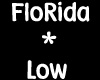 S~n~D FloRida - Low