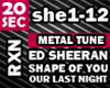 Metal ShapeOfU-E_Sheeran