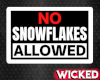 No Snowflakes Sign