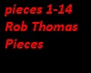 Rob Thomas Pieces