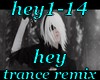 hey1-14 trance remix