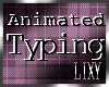 {LIX} Animated Typing