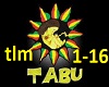 Tabu-Tyle Mam