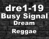 Busy Signal Dream Reggae