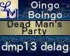 !LM Dead Mans Party