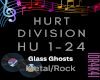 HURT DIVISION-Glassghost