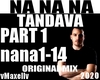 TANDAVA -Na Na Na P1