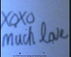 xoxo much love