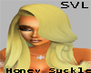 SVL*Sophia Honey Suckle
