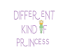 Different Princess