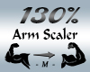 Arm Scaler 130%