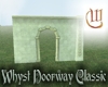 Whyst Doorway-classic