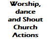 Worship Actions